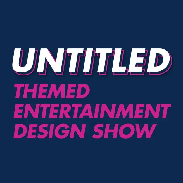 Untitled: Themed Entertainment Design Show